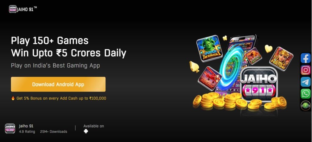 Experience real-time thrill with Jaiho 91, a next-gen Android gaming app packed with high-payout slots, interactive spin wheels, and instant UPI cash prizes. Built with 4K ultra-smooth graphics and a low ₹10 minimum withdrawal, it lets gamers grab a ₹200 sign-up bonus and seamlessly transfer earnings via direct bank payout.